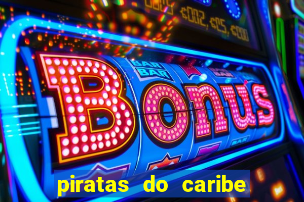 piratas do caribe filme completo dublado